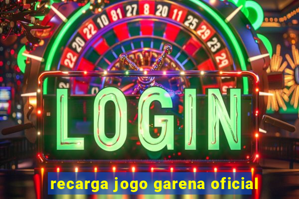 recarga jogo garena oficial